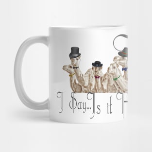 Brit Humour PipPip Gentlemen Camels  HumpDay Mug